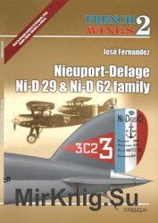 Nieuport-Delage Ni-D 29 & Ni-D 62 Family (French Wings 2)