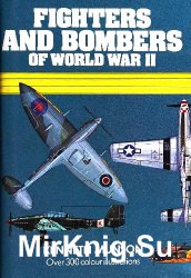 Fighters and Bombers of World War II