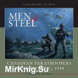 Men of Steel: Canadian Paratroopers in Normandy, 1944 (Canadians at War)