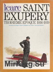 Saint Exupery: Troisieme Epoque 1936-1939 (Icare 75)