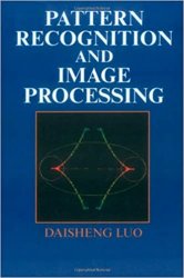Pattern Recognition and Image Processing (Woodhead Publishing Series in Electronic and Optical Materials)