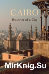 Cairo. Histories of a City