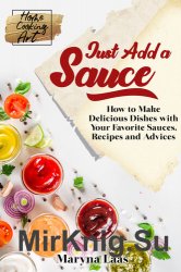 Just Add a Sauce