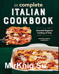 The Complete Italian Cookbook