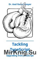 Tackling TypeScript: Upgrading from JavaScript