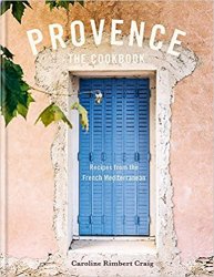 Provence: Recipes from the French Mediterranean by Caroline Craig