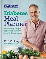 Diabetes Meal Planner: Deliciously simple recipes and weekly weight-loss menus