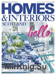 Homes & Interiors Scotland - May/June 2020