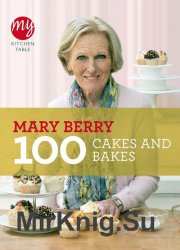 100 Cakes and Bakes