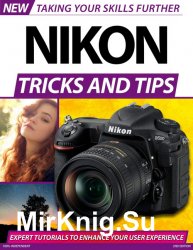 Nikon Tricks And Tips 2nd Edition 2020