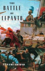 The Battle of Lepanto (Eastern Mediterranean Trilogy)