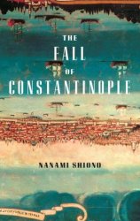 The Fall of Constantinople (Eastern Mediterranean Trilogy)