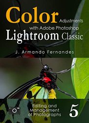 Color Adjustments with Adobe Photoshop Lightroom Classics