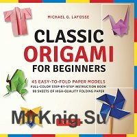 Classic Origami for Beginners