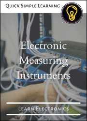 Electronic Measuring Instruments: Learn Electronics