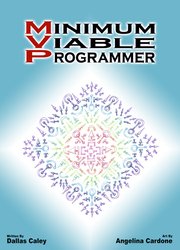 Minimum Viable Programmer: Everything you need to know and nothing more to ditch your dead end job and join the world of tech
