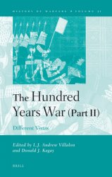The Hundred Years War (Part II). Different Vistas