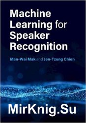 Machine Learning for Speaker Recognition