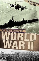 The Split History of World War II: A Perspectives Flip Book