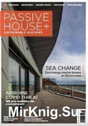 Passive House Plus - Issue 34 (UK)