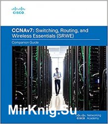 Switching, Routing, and Wireless Essentials Companion Guide (CCNAv7)