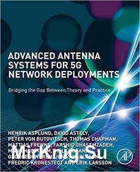 Advanced Antenna Systems for 5G Network Deployments: Bridging the Gap Between Theory and Practice