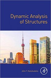Dynamic Analysis of Structures, 1st Edition