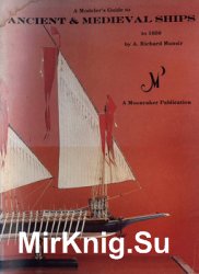 A Modelers Guide to Ancient & Medieval Ships to 1650