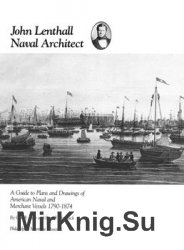 John Lenthall, Naval Architect: A Guide to Plans and Drawings of American Naval and Merchant Vessels 1790-1874