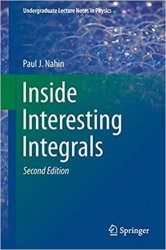 Inside Interesting Integrals, 2nd Edition