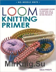 Loom knitting primer