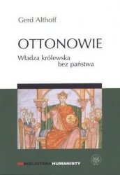 Ottonowie. Wladza krolewska bez panstwa