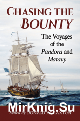 Chasing the Bounty: The Voyages of the Pandora and Matavy