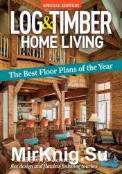 Log & Timber Home - The Best Floor Plans of the Year 2020
