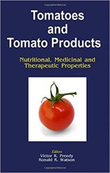 Tomatoes and Tomato Products: Nutritional, Medicinal and Therapeutic Properties