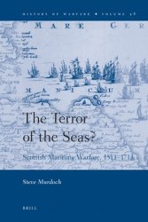 The Terror of the Seas? Scottish Maritime Warfare, 1513-1713