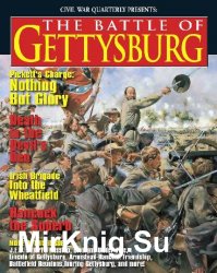 The Battle of Gettysburg (Civil War Quarterly Special 2014)