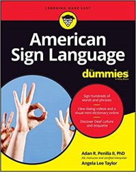 American Sign Language For Dummies, 3rd Edition