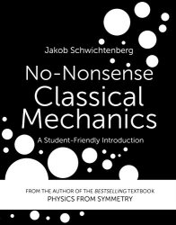 No-Nonsense Classical Mechanics: A Student-Friendly Introduction