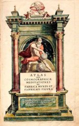 Atlas sive Cosmographicae meditationes de fabrica mvndi et fabricati figvra