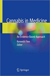 Cannabis in Medicine: An Evidence Based Approach
