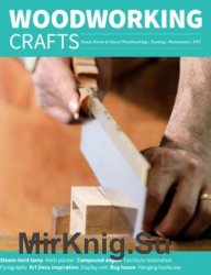 Woodworking Crafts - Issue 62