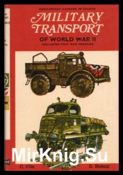 Military Transport of World War II Including Post War Vehicles