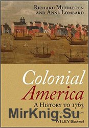 Colonial America: A History to 1763 4th Edition