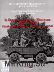 Il Servizio Chimico Militare 1923-1945 Tomo I-II