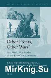 Other Fronts, Other Wars? First World War Studies on the Eve of the Centennial