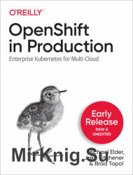 OpenShift in Production (Early Release)