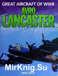 Avro Lancaster (Great Aircraft of WWII)