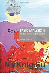 Basic Analysis II: A Modern Calculus in Many Variables