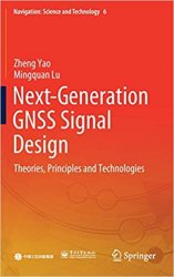 Next-Generation GNSS Signal Design: Theories, Principles and Technologies
